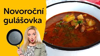 Poctivá novoroční gulášovka která vás postaví na nohy  Menu od Koko [upl. by Ojybbob]