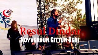 Resul Dindar  Koy Verdun Gittun Beni  2017 [upl. by Nosauq215]