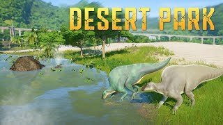 DESERT PARK 04  Jurassic World Evolution [upl. by Tteraj]