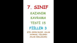 7 SINIF TÜRKÇE DERSİ KAZANIM KAVRAMA TESTİ FİİLLER 15 TEST [upl. by Cornish602]