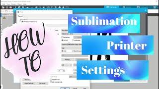 Sublimation Epson printer settings for amazing bright results [upl. by Arbmat]