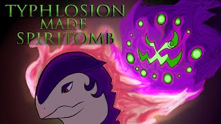 How Hisuian Typhlosion CREATED Spiritomb [upl. by Galloway616]