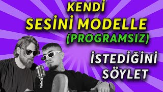 İSTEDİĞİNİZ KİŞİNİN SES MODELİNİ OLUŞTURUN İSTEDİĞİNİZİ SÖYLETİN PROGRAMSIZ Aİ COVER [upl. by Leahci]