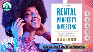 🔘 The Book on Rental Property INVESTING AudioBook by Brandon Turner 🎧 [upl. by Romeyn]