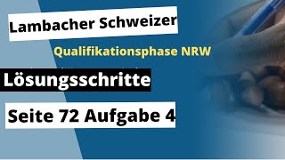 Seite 72 Aufgabe 4 Lambacher Schweizer Qualifikationsphase Lösungsschritte NRW [upl. by Deery]