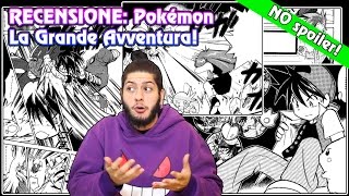 quotPokémon la Grande Avventuraquot un manga per adulti Recensione NO spoiler [upl. by Atlee201]