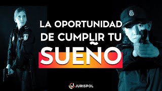 La oportunidad de cumplir tu sueño es ahora  Jurispol  Oposiciones policía [upl. by Nylazor]