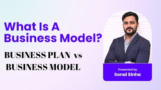 What Is A Business Model BUSINESS PLAN Vs BUSINESS MODEL businessmodel businessplan business [upl. by Amaleta]