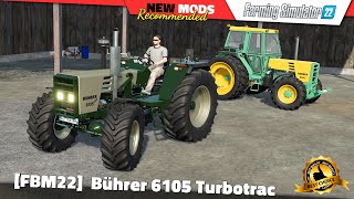 FS22  Bührer 6105 Turbotrac modified by lsoldtimer  Farming Simulator 22 New Mods Review 2K60 [upl. by Oigroig]