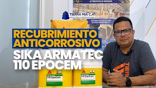 El recubrimiento anticorrosivo que necesitas SIKA ARMATEC 110 EPOCEM 🔺 [upl. by Lark]