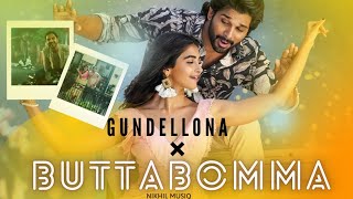 Gundellonaa x buttabomma  Telugu Mashup  Nikhil Musiq pvpcinemaofficial [upl. by Eimaj267]