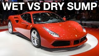 Wet Sump Vs Dry Sump  Engine Oil Systems [upl. by Siulesoj371]