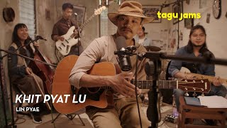 Khit Pyat Lu  Lin Pyae at Tagu Jams [upl. by Tteraj]