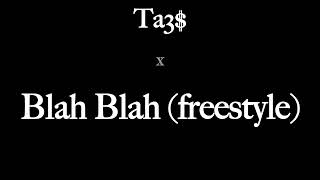 Ta3  Blah Blah Blah Rich Homie Quan freestyle verse only [upl. by Lorant465]