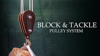 Making a Block and Tackle Wooden Pulley System [upl. by Yentnuoc]