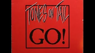 Tones On Tail – Go Club Mix 1984 [upl. by Suixela]