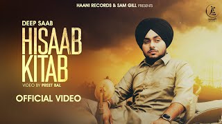 Hisaab Kitab Official Video Deep Saab  Freak Singh  Latest Punjabi Songs 2024  Haani Records [upl. by Ulyram]