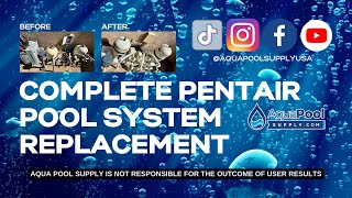 How To Install A Complete Pentair Pool System Upgrade [upl. by Rehtaef821]