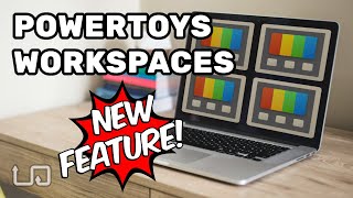 Launch applications to custom positions and configurations with Microsoft PowerToys Workspaces [upl. by Nidroj]