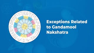 Exceptions Related to Gandamool Nakshatra  Gandamool Nakshatra [upl. by Namron]