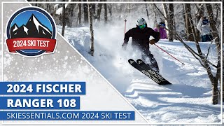 2024 Fischer Ranger 108  SkiEssentialscom Ski Test [upl. by Tina]