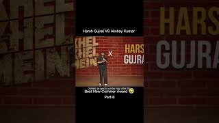 Akshay Kumar x Harsh Gujral  Roast Standup Comedy [upl. by Tommy]