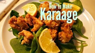 How to Make Karaage Japanesestyle Fried Chicken [upl. by Enelyak]