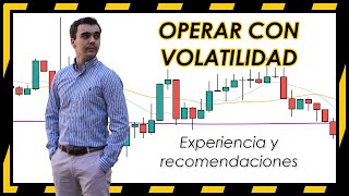 ¿CÓMO OPERAR mercados Volátiles ⚠️ 3 tips para tu TRADING  Julio Cea [upl. by Ming]