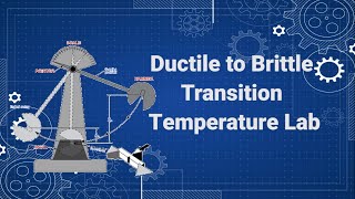 Ductile to Brittle Transition Temperature Lab  Part 1 [upl. by Ahtiekal847]