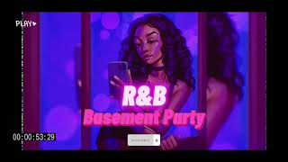 RampB Basement Party Mix  Beyonce Miguel SZA Usher Tevin Campbell [upl. by Nimoynib]