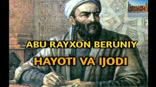 TARIXIY VIDEOLAR ABU RAYXON BERUNIY hayoti va ijodi haqida malumot [upl. by Siro]