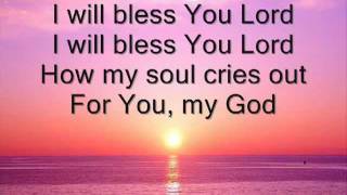 I Will Bless You Lord  Hillsong [upl. by Isola210]