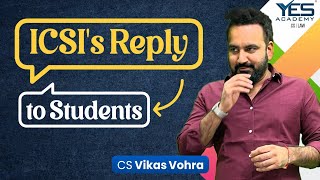 ICSIs Reply to Students  Unexpected Reply  No explanations  CS Vikas Vohra [upl. by Eeb]