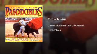 Banda Municipal Villa de Guillena  Fiesta Taurina Instrumental [upl. by Howzell]