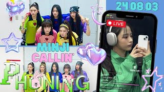 💙 Minji 민지 🐻  240803  🔴 Phoning LIVE  NewJeans 뉴진스 [upl. by Aremmat]