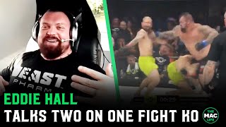 Eddie Hall talks 2 on 1 viral KO My fist went through his head Pudz and Bob Sapp next [upl. by Edelman452]