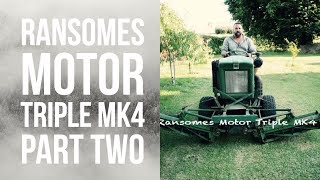 Ransomes motor triple mk4 part two [upl. by Niuqaoj]