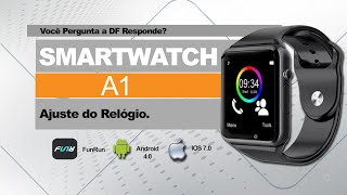 Relógio Inteligente A1 ou SmartWatch Preto  Ajuste do Relógio [upl. by Lesiram973]