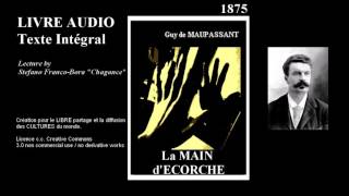 LIVRE AUDIO  Guy de Maupassant 1875 La Main décorché  by Stefano F alias Chagance [upl. by Fox650]