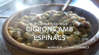 Cigrons amb espinacs  Garbanzos con espinacas  Monsieur Cuisine Connect [upl. by Sidell]