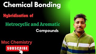 Hybridisation of Hetrocyclic Compounds🧿Chemical Bonding7 pyrrolepyridenePhenol  anilineFuran [upl. by Nicki]