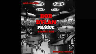 Bob Dylan  Desolation Row quotSeries of Dreamsquot  Arr  Praha 1 04102024 [upl. by Eedna]