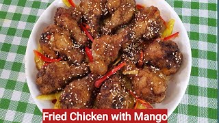 Fried Chicken with Mango Simple Fried Chicken Recipe [upl. by Ayrad]