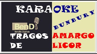 KARAOKE TRAGOS DE AMARGO LICOR BUNBURY Y SANTA CECILIA [upl. by Luella576]