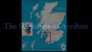 The Surnames of Ayrshire in Scotland [upl. by Bello]