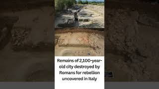 Remains of 2100yearold city destroyed by Romans for rebellion uncovered in Italy [upl. by Dyane82]