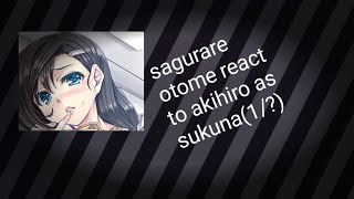 sagurare otome react to akihiro as sukuna1play video with 2× or 15× [upl. by Hannon358]