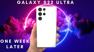 Galaxy S22 Ultra One Week Later  All the Pros and Cons [upl. by Downe407]