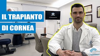 IL TRAPIANTO DI CORNEA  Terapia chirurgica del cheratocono [upl. by Akkire]