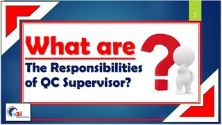 What are the Responsibilities of QC Supervisor 2iconstructions [upl. by Townsend]